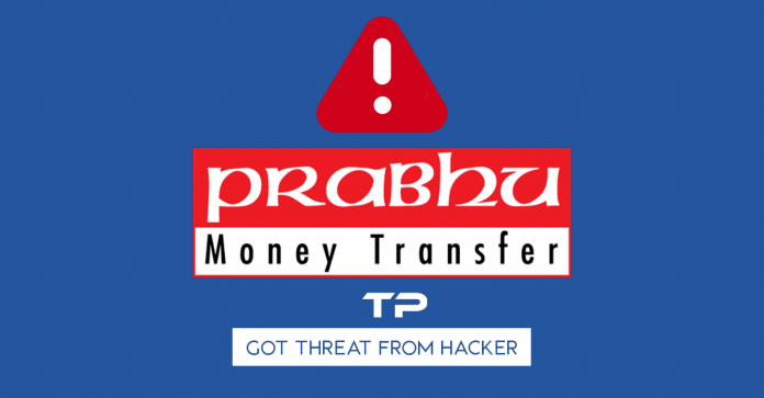 Prabhu Money Transfer Threat by Hacker