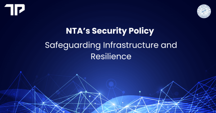 NTA physical and environmental security policy